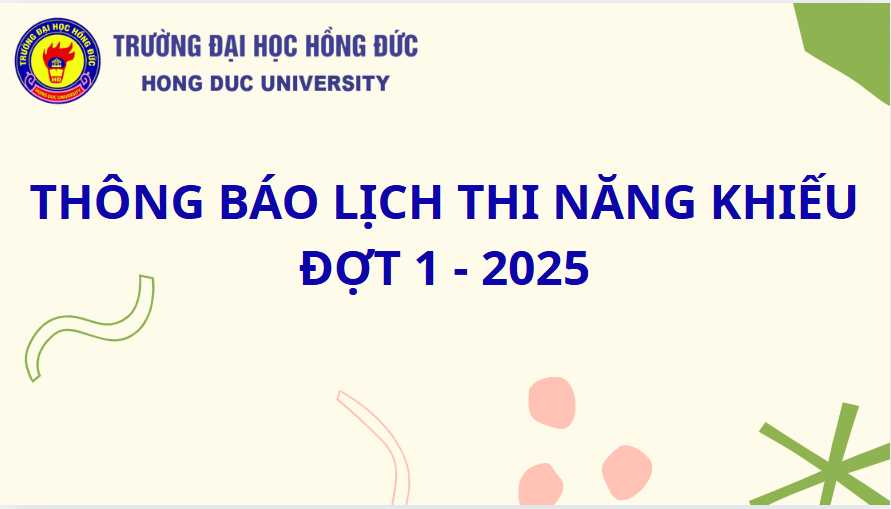 Thông báo lịch thi các môn năng khiếu đợt 1- Năm 2025 